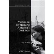 Vietnam Explaining America's Lost War by Hess, Gary R., 9781118948996