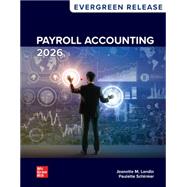 Payroll Accounting 2026: Evergreen Release by Landin, Jeanette; Schirmer, Paulette, 9781266078996