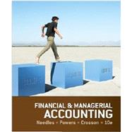 Bundle: Financial and Managerial Accounting, 10th + CengageNOW 2-Semester Printed Access Card by Needles/Powers/Crosson, 9781285718996