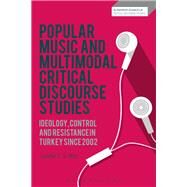 Popular Music and Multimodal Critical Discourse Studies by Way, Lyndon C. S., 9781350118997