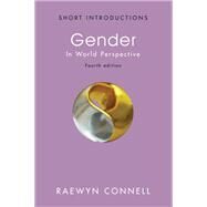 Gender In World Perspective by Connell, Raewyn, 9781509538997