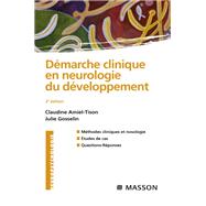 Dmarche clinique en neurologie du dveloppement by Claudine Amiel-Tison; Julie Gosselin, 9782994098997