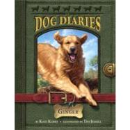 Dog Diaries #1: Ginger by Klimo, Kate; Jessell, Tim, 9780307978998