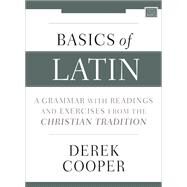 Basics of Latin by Cooper, Derek, 9780310538998
