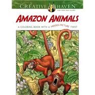 Creative Haven Amazon Animals A Coloring Book with a Hidden Picture Twist by Sovak, Jan, 9780486798998