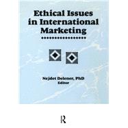 Ethical Issues in International Marketing by Kaynak; Erdener, 9781138968998