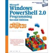 Microsoft Windows PowerShell 2.0 Programming for the Absolute Beginner by Ford, Jr., Jerry Lee, 9781598638998