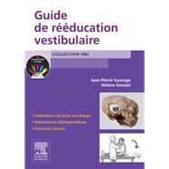 Guide de rducation vestibulaire by Hlne Grenier; Jean-Pierre Sauvage, 9782294748998