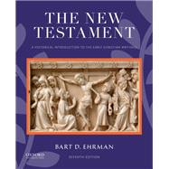 The New Testament A Historical Introduction to the Early Christian Writings by Ehrman, Bart D., 9780190909000