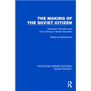 The Making of the Soviet Citizen by George Avis, 9781032879000
