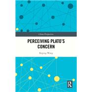 Perceiving Plato's Concern by Keping Wang, 9781040319000