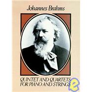 Quintet and Quartets for Piano and Strings by Brahms, Johannes, 9780486249001