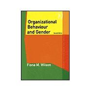 Organizational Behaviour and Gender by Wilson,Fiona M., 9780754609001