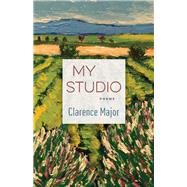 My Studio by Major, Clarence, 9780807169001