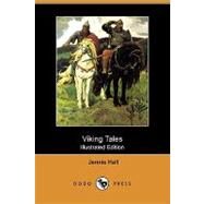 Viking Tales by Hall, Jennie; Lambdin, Victor R., 9781409919001