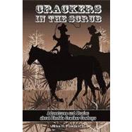 Crackers in the Scrub : Adventures and Stories about Florida's Cracker Cowboys by Plowden, Miles H., III, 9781440129001