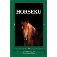 Horseku by Grindol, Diane; Tata-phillips, Ginny, 9781453619001