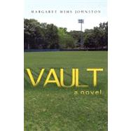 Vault by Johnston, Margaret Mims, 9781607919001
