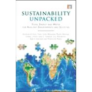 Sustainability Unpacked by Vogt, Kristiina A.; Patel-Weynand, Toral; Shelton, Maura; Vogt, Daniel J.; Gordon, John C., 9781844079001