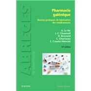 Pharmacie galnique by Alain Le Hir; Sylvie Crauste-Manciet; Jean-Claude Chaumeil; Denis Brossard; Christine Charrueau, 9782294749001