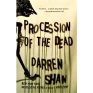 Procession of the Dead by Shan, Darren, 9780446569002