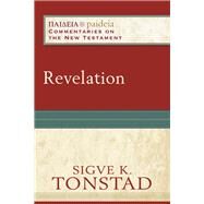 Revelation by Tonstad, Sigve K.; Parsons, Mikeal; Talbert, Charles; Longenecker, Bruce, 9780801049002