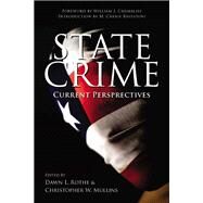 State Crime by Rothe, Dawn L.; Mullins, Christopher W.; Chambliss, William J.; Bassiouni, M. Cherif, 9780813549002