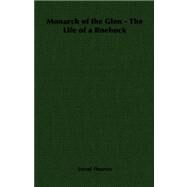 Monarch of the Glen - the Life of a Roeb by Fleuron, Svend, 9781406799002