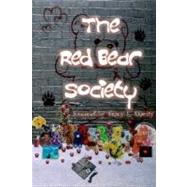 The Red Bear Society by Darity, Tracy L., 9781466409002
