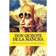 Don quijote de la mancha by Saavedra, Miguel de Cervantes y; Aelr, 9781523449002
