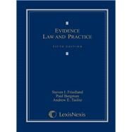 Evidence Law and Practice, Cases and Materials, 5/E by Steven I. Friedland; Paul Bergman; Andrew E. Taslitz, 9780769849003