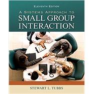 Looseleaf for A Systems Approach to Small Group Interaction by Tubbs, Stewart, 9781259419003