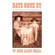 Days Gone by by Small, John Allen, 9781419659003