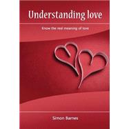 Understanding Love by Barnes, Simon, 9781506089003
