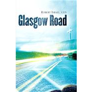 Glasgow Road by Israel, Robert, 9781600349003