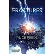 Fractures by Reeds, Alice, 9781640639003