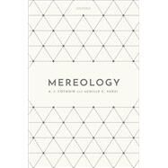 Mereology by Cotnoir, A. J.; Varzi, Achille C., 9780198749004