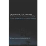Environmental Policy in Europe : The Europeanization of National Environmental Policy by Jordan, Andrew J.; Liefferink, Duncan, 9780203449004