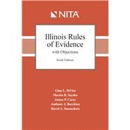 Illinois Evidence with Objections and Responses by DiVito, Gino L.; Snyder, Martin; Carey, James P.; Bocchino, Anthony J.; Sonenshein, David A., 9781601569004