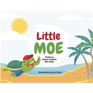 Little Moe by Frebowitz, Hannah; Staller, Billie; Staller, Laurie, 9781667839004