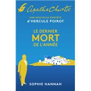 Le dernier mort de l'ann�e by Sophie Hannah, 9782702449004