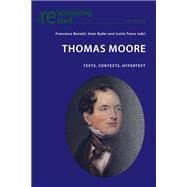 Thomas Moore by Benatti, Francesca; Ryder, Sean; Tonra, Justin, 9783034309004