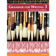 Grammar for Writing 3 by Cain, Joyce S., 9780132089005