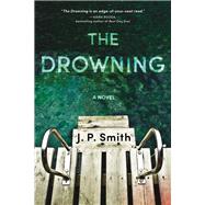 The Drowning by Smith, J. P., 9781492669005