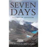 Seven Days by Munday, Nathan, 9781912109005