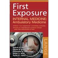 First Exposure to Internal Medicine: Ambulatory Medicine by Hoellein, Andrew; Griffith, Charles, 9780071459006