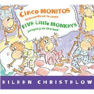 Cinco monitos brincando en la cama / Five Little Monkeys Jumping on the Bed by Christelow, Eileen; Ortiz, Victoria, 9780544089006