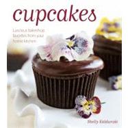 Cupcakes : Luscious Bakeshop Favorites from Your Home Kitchen by Kaldunski, Shelly, 9781416589006