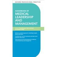 Oxford Professional Practice: Handbook of Medical Leadership and Management by Murphy, Paula; Lachman, Peter; Hillier, Bradley, 9780192849007