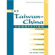 The Taiwan-china Connection by Leng, Tse-Kang, 9780367319007